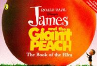 James and the Giant Peach Book of the Film