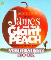 Roald Dahl's James And the Giant Peach Activity Book
