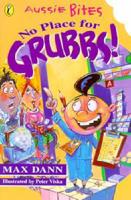 No Place for Grubbs!