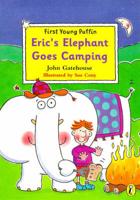 Eric's Elephant Goes Camping