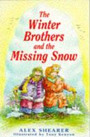 The Winter Brothers and the Missing Snow