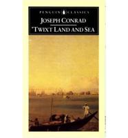 TWIXT LAND AND SEA