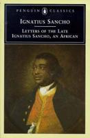 Letters of the Late Ignatius Sancho, an African