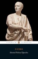 Selected Political Speeches of Cicero