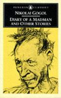 Diary of a Madman, and Other Stories
