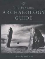 The Penguin Archaeology Guide