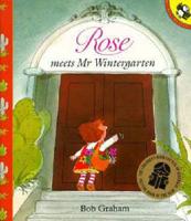 Rose Meets Mr Wintergarten