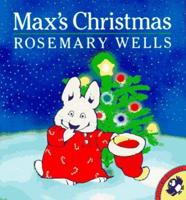Wells Rosemary : Max'S Christmas
