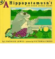 A Hippopotamusn't and Other Animal Poems