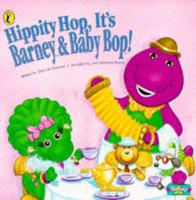 Hippity Hop, It's Barney & Baby Bop!