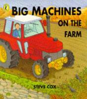 Big Machines on the Farm
