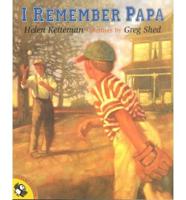 I Remember Papa