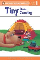 Tiny Goes Camping. Penguin Young Readers, L1