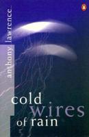 Cold Wires of Rain