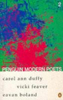 Penguin Modern Poets. Vol. 2 Carol Ann Duffy, Vicki Feaver, Eavan Boland