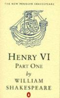 The First Part of King Henry the Sixth