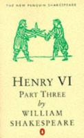 The Third Part of King Henry the Sixth