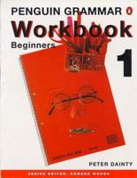 Penguin Grammar Workbook. Vol. 1 Beginners