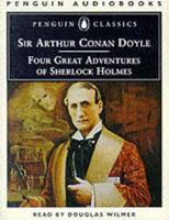 FOUR GREAT ADVENTURES OF SHERLOCK HOLMES