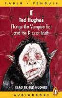 Ffangs the Vampire Bat and the Kiss of Truth. Unabridged