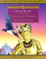 The Happy Prince And Other Stories