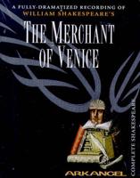 The Merchant of Venice. Unabridged