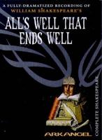 All's Well That Ends Well. Unabridged