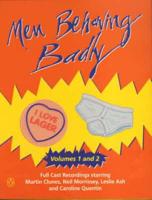 MEN BEHAVING BADLY (2 COPY)