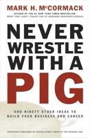 Never Wrestle With a Pig