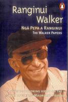 Nga Pepa a Ranginui (The Walker Papers)