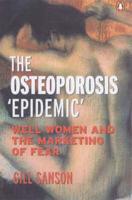 The Osteoporosis 'Epidemic'