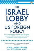 The Israel Lobby and U.S. Foreign Policy