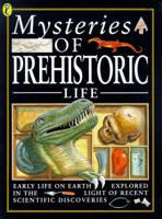 Mysteries of Prehistoric Life
