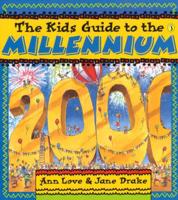 Kid's Guide to the Millennium