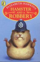 Hamster and a Robbery