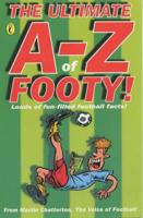 Martin Chatterton and Puffin Books Present the Ultimate A-Z of Footy!