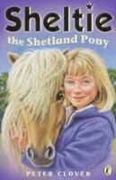 Sheltie the Shetland Pony