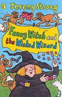 Fanny Witch and the Wicked Wizard