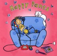 Welcome to the World of Happy Pants