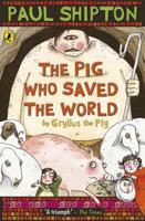 The Pig Who Saved the World