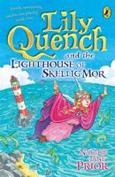 Lily Quench and the Lighthouse of Skellig Mor