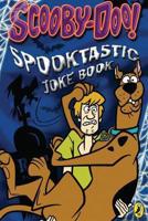 Scooby-Doo! Spooktastic Joke Book