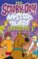 The Scooby-Doo Mystery Solver's Handbook