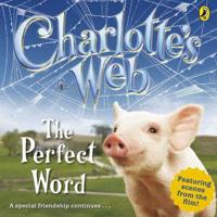Charlotte's Web. Perfect Word