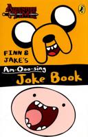 Finn and Jake's Am-Ooo-Sing Joke Book