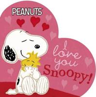I Love You Snoopy