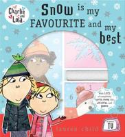 Charlie and Lola: Snow is my favourite and my best