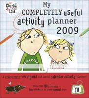 Charlie and Lola: My Completely Useful Activity Planner 2009