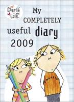 Charlie and Lola: My Completely Useful Diary 2009