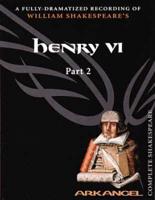 King Henry VI. Pt.2 Unabridged